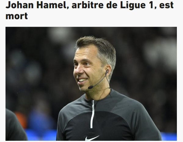 法甲裁判哈梅尔训练时突发中风离世，年仅42岁