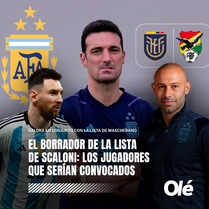 奥莱报透露阿根廷名单：梅西领衔，加纳乔、奥坎波斯、洛塞尔索入选