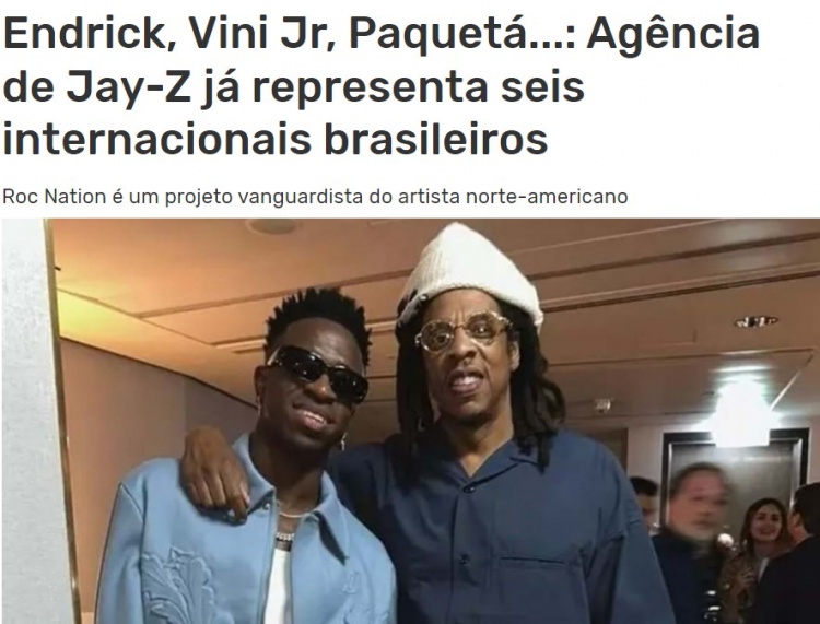 西媒：维尼修斯、恩德里克等6位巴西国脚的经纪公司是由JayZ创办