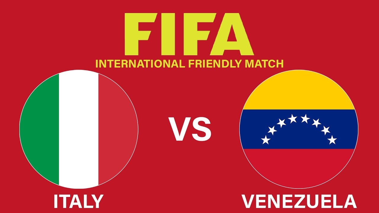 意大利vs委内瑞拉首发：基耶萨先发洛卡特利、多纳鲁马出战