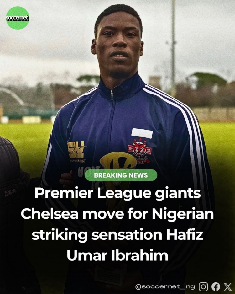标晚：切尔西将试训18岁尼日利亚前锋哈菲茨，如果成功将加盟白堡