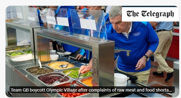 巴黎奥运村高蛋白食物匮乏+有生肉！英国代表团被迫自己请厨师